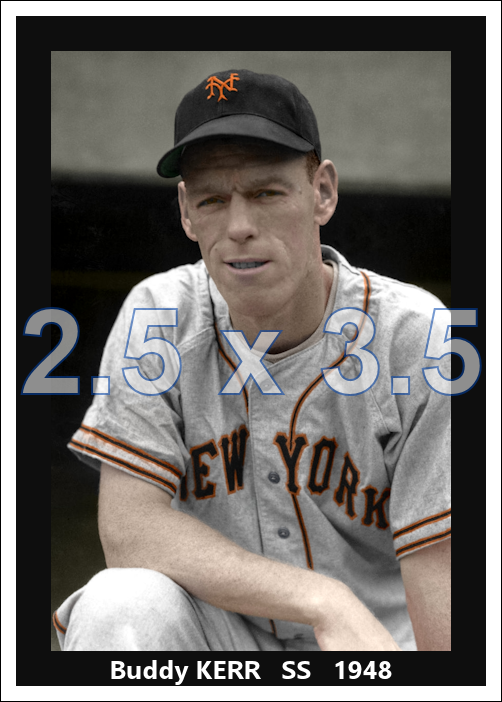 Buddy Kerr - 1948 New York Giants - choose a size & style