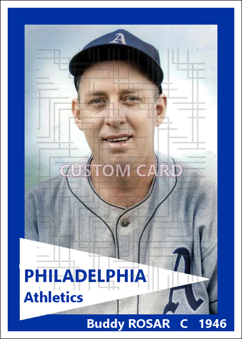 Buddy Rosar - 1946 Philadelphia Athletics - choose a size & style