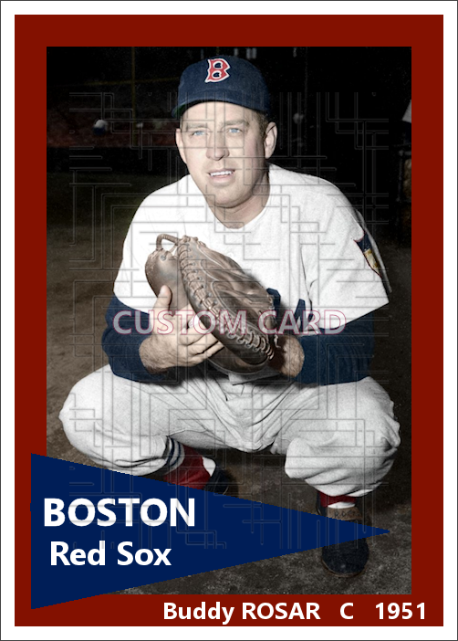 Buddy Rosar - 1951 Boston Red Sox - choose a size & style