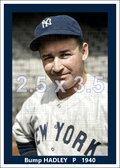 Bump Hadley - 1940 New York Yankees - choose a size & style