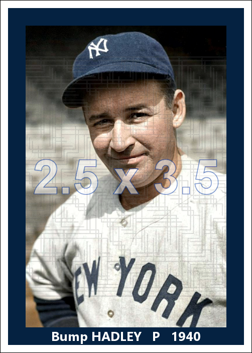 Bump Hadley - 1940 New York Yankees - choose a size & style