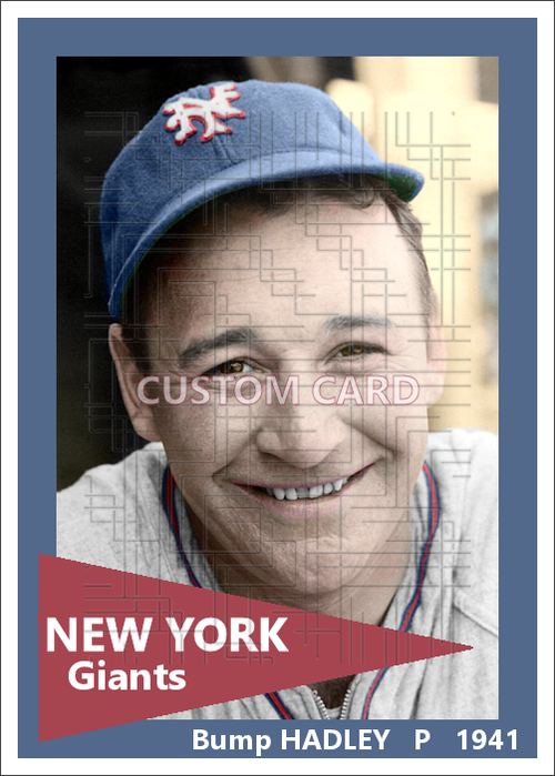 Bump Hadley - 1941 New York Giants - choose a size & style