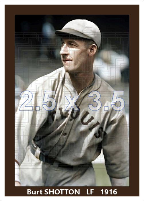 Burt Shotton - 1916 St. Louis Browns - choose a size & style