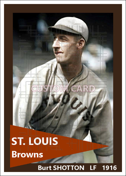 Burt Shotton - 1916 St. Louis Browns - choose a size & style