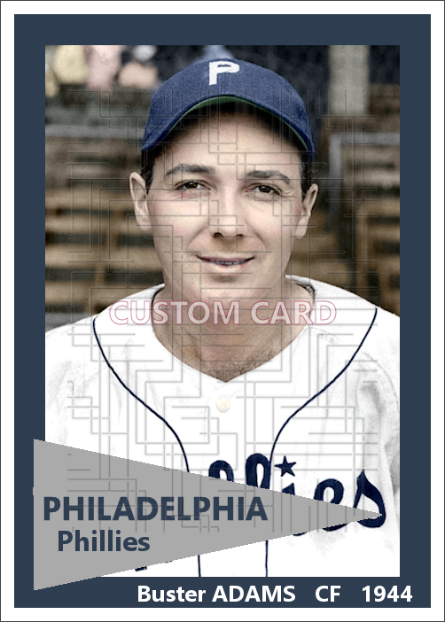 Buster Adams - 1944 Philadelphia Phillies - choose a size & style