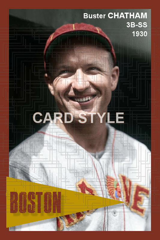 Buster Chatham - 1930 Boston Braves - choose a size & style