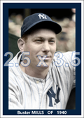 Buster Mills - 1940 New York Yankees - choose a size & style