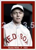 Buster Ross - 1925 Boston Red Sox - choose a size & style