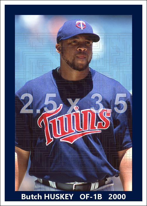 Butch Huskey - 2000 Minnesota Twins - choose a size & style