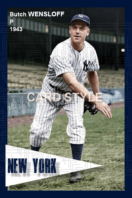 Butch Wensloff - 1943 New York Yankees - choose a size & style