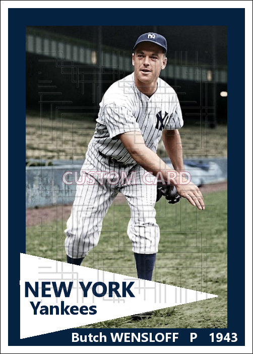 Butch Wensloff - 1943 New York Yankees - choose a size & style