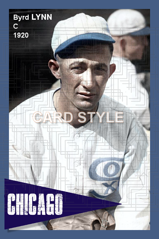 Byrd Lynn - 1920 Chicago White Sox - choose a size & style