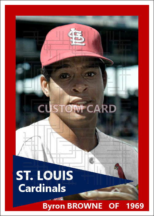 Byron Browne - 1969 St. Louis Cardinals - choose a size & style