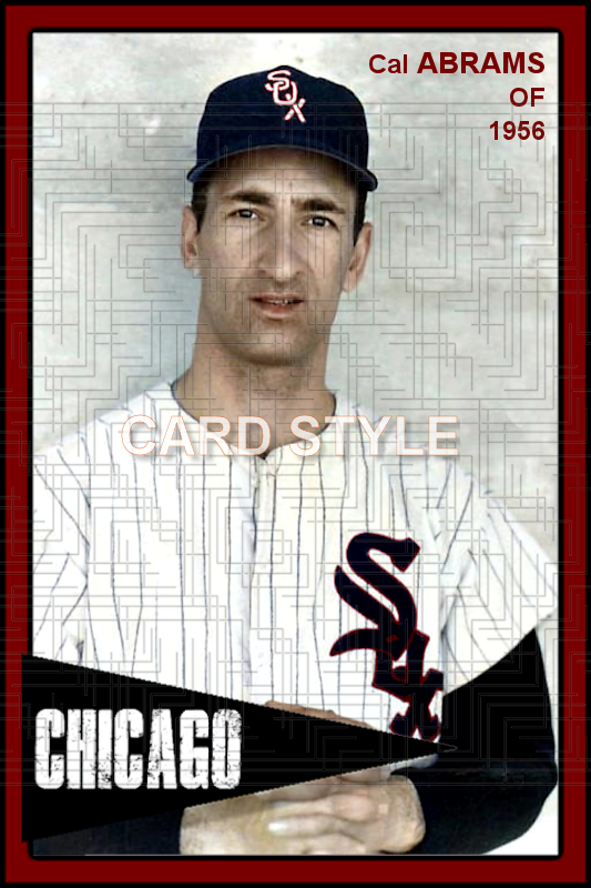 Cal Abrams - 1956 Chicago White Sox - choose a size & style