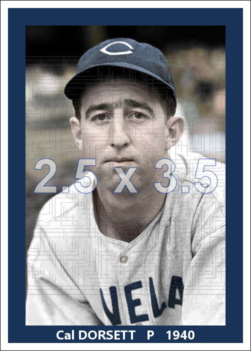 Cal Dorsett - 1940 Cleveland Indians - choose a size & style