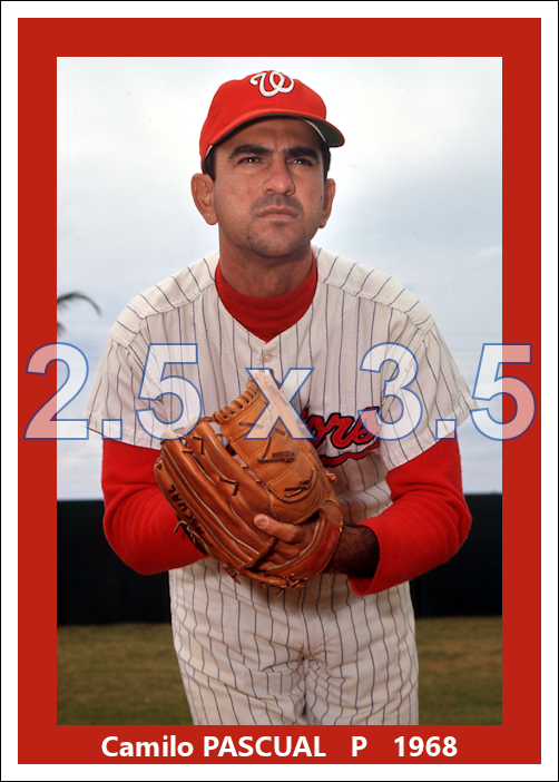 Camilo Pascual - 1968 Washington Senators - choose a size & style
