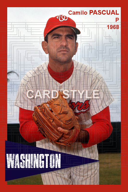 Camilo Pascual - 1968 Washington Senators - choose a size & style