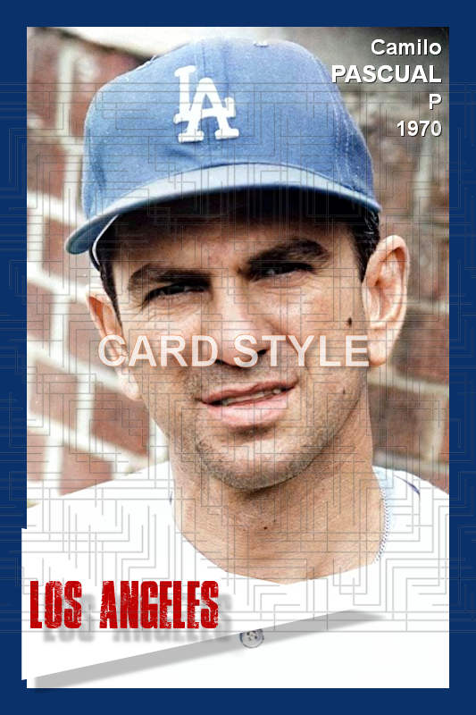 Camilo Pascual - 1970 Los Angeles Dodgers - choose a size & style
