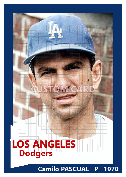 Camilo Pascual - 1970 Los Angeles Dodgers - choose a size & style