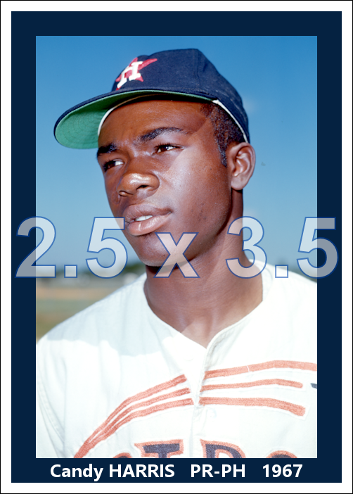 Candy Harris - 1967 Houston Astros - choose a size & style
