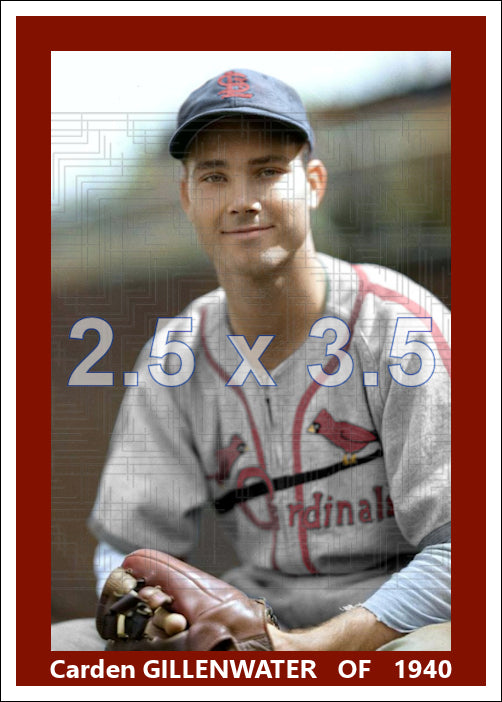 Carden Gillenwater - 1940 St. Louis Cardinals - choose a size & style