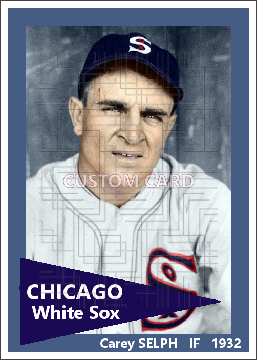 Carey Selph - 1932 Chicago White Sox - choose a size & style
