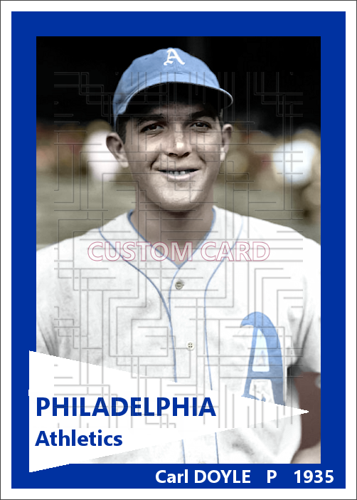 Carl Doyle - 1935 Philadelphia Athletics - choose a size & style