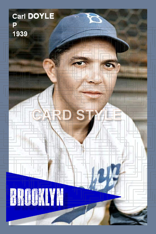 Carl Doyle - 1939 Brooklyn Dodgers - choose a size & style
