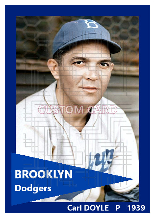 Carl Doyle - 1939 Brooklyn Dodgers - choose a size & style