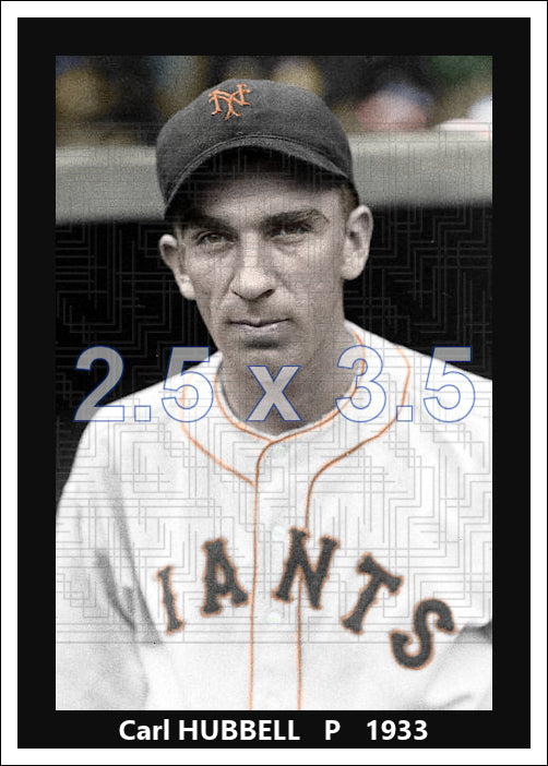 Carl Hubbell - 1933 New York Giants - choose a size & style