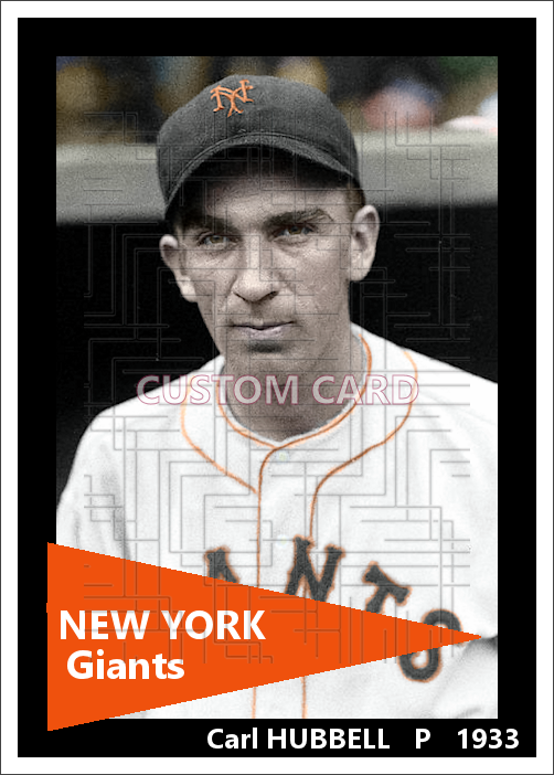 Carl Hubbell - 1933 New York Giants - choose a size & style