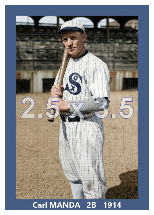 Carl Manda - 1914 Chicago White Sox - choose a size & style