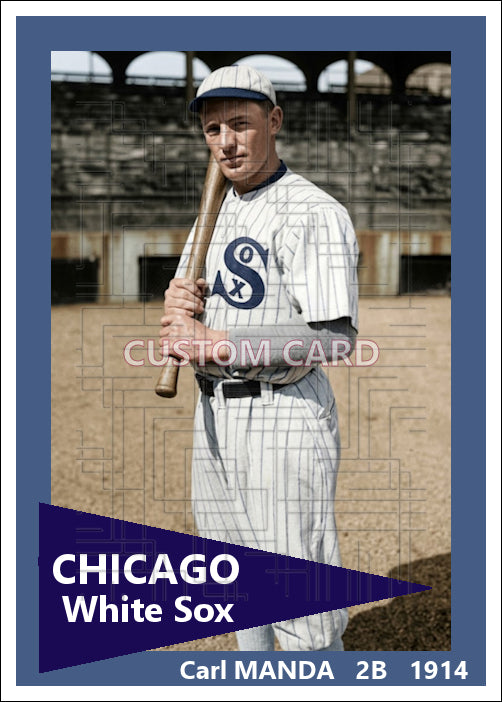 Carl Manda - 1914 Chicago White Sox - choose a size & style