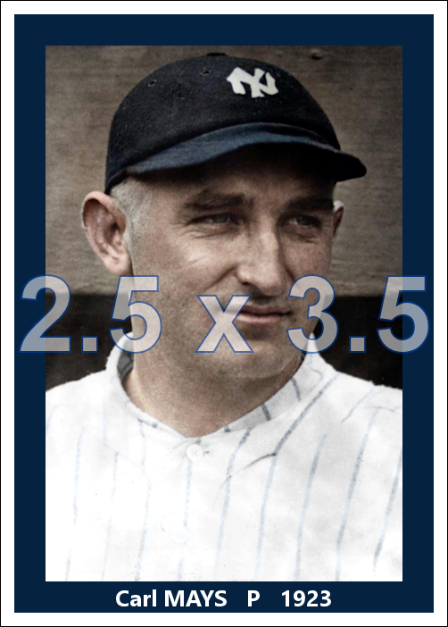 Carl Mays - 1923 New York Yankees - choose a size & style