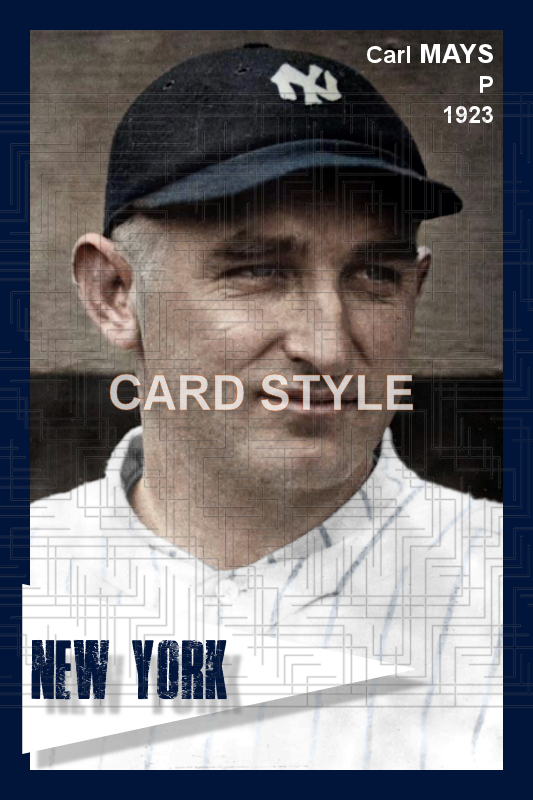 Carl Mays - 1923 New York Yankees - choose a size & style