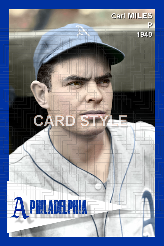 Carl Miles - 1940 Philadelphia Athletics - choose a size & style