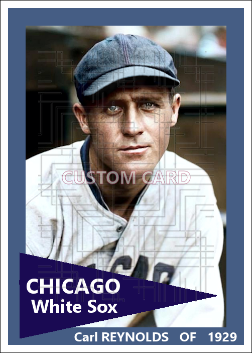Carl Reynolds - 1929 Chicago White Sox - choose a size & style