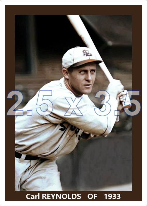 Carl Reynolds - 1933 St. Louis Browns - choose a size & style