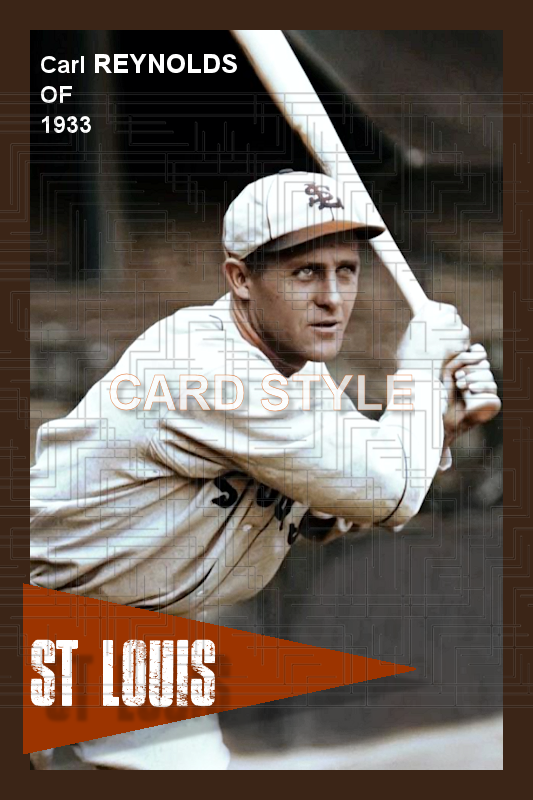 Carl Reynolds - 1933 St. Louis Browns - choose a size & style