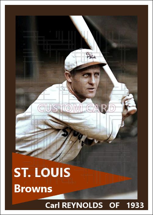 Carl Reynolds - 1933 St. Louis Browns - choose a size & style