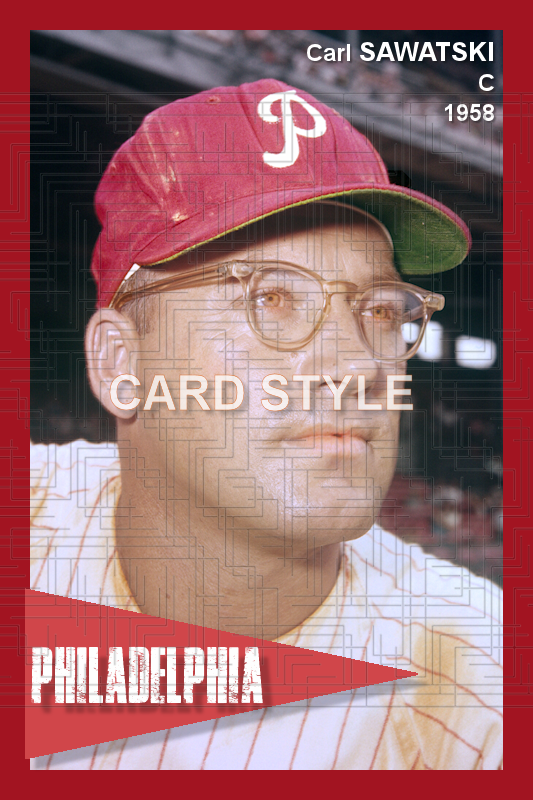 Carl Sawatski - 1958 Philadelphia Phillies - choose a size & style