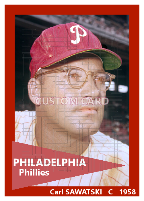 Carl Sawatski - 1958 Philadelphia Phillies - choose a size & style