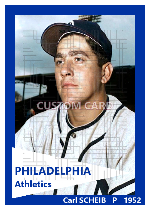 Carl Scheib - 1952 Philadelphia Athletics - choose a size & style