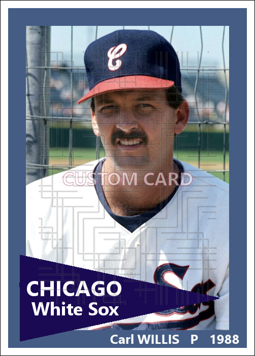 Carl Willis - 1988 Chicago White Sox - choose a size & style