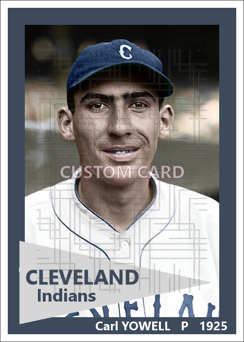 Carl Yowell - 1925 Cleveland Indians - choose a size & style