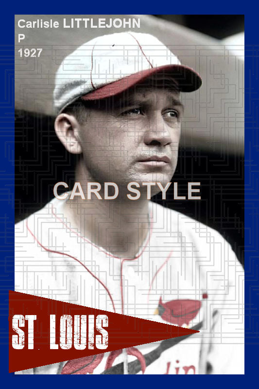 Carlisle Littlejohn - 1927 St. Louis Cardinals - choose a size & style