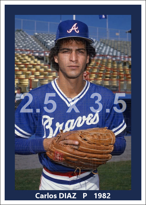 Carlos Diaz - 1982 Atlanta Braves - choose a size & style