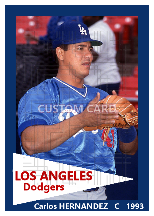 Carlos Hernandez - 1993 Los Angeles Dodgers - choose a size & style