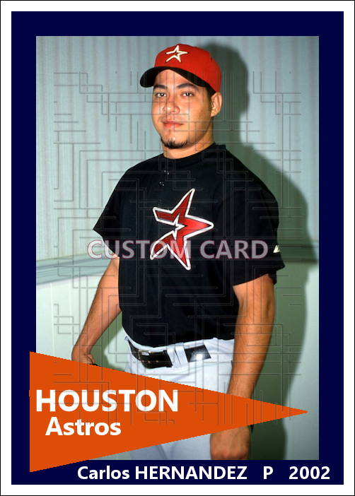 Carlos Hernandez - 2002 Houston Astros - choose a size & style