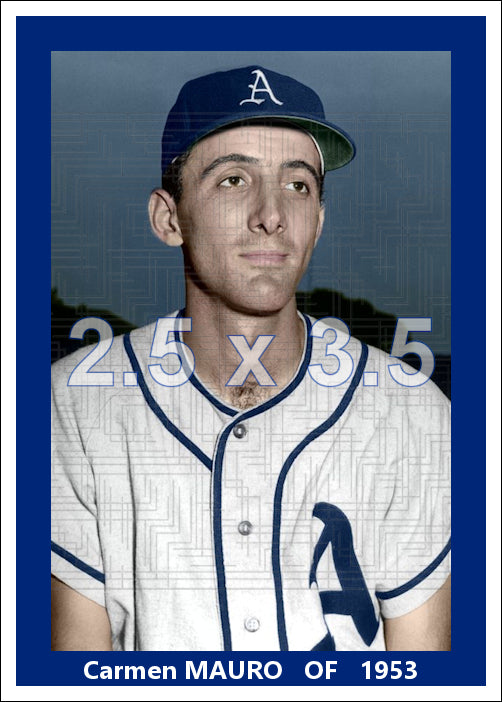 Carmen Mauro - 1953 Philadelphia Athletics - choose a size & style